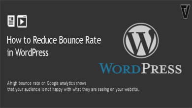 How to Reduce Bounce Rate in WordPress